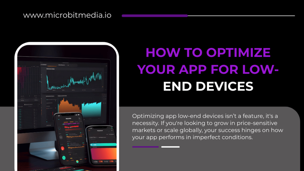 optimize app low-end devices