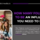 How Many Followers to Be an Influencer