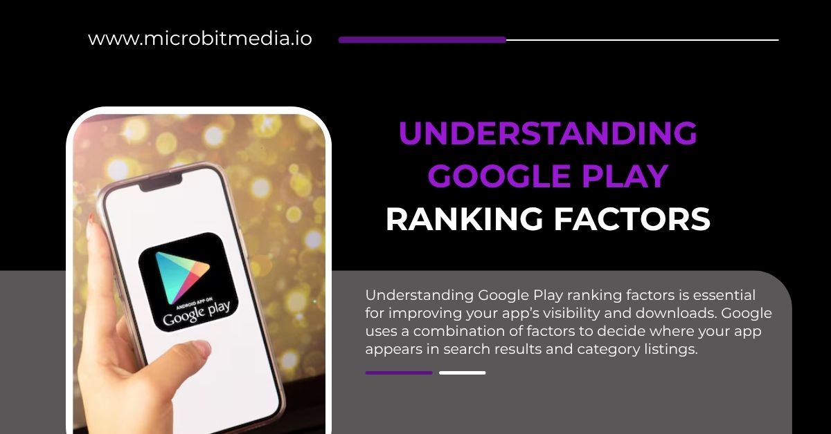 Google Play Ranking Factors