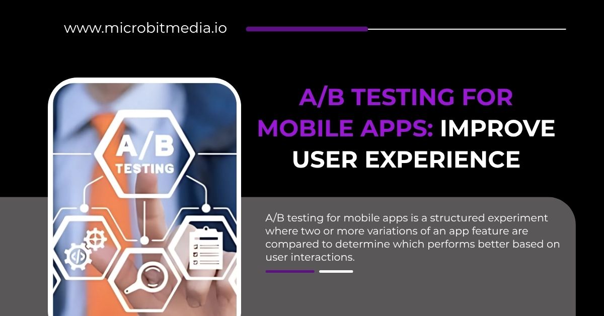 A/B Testing for Mobile Apps