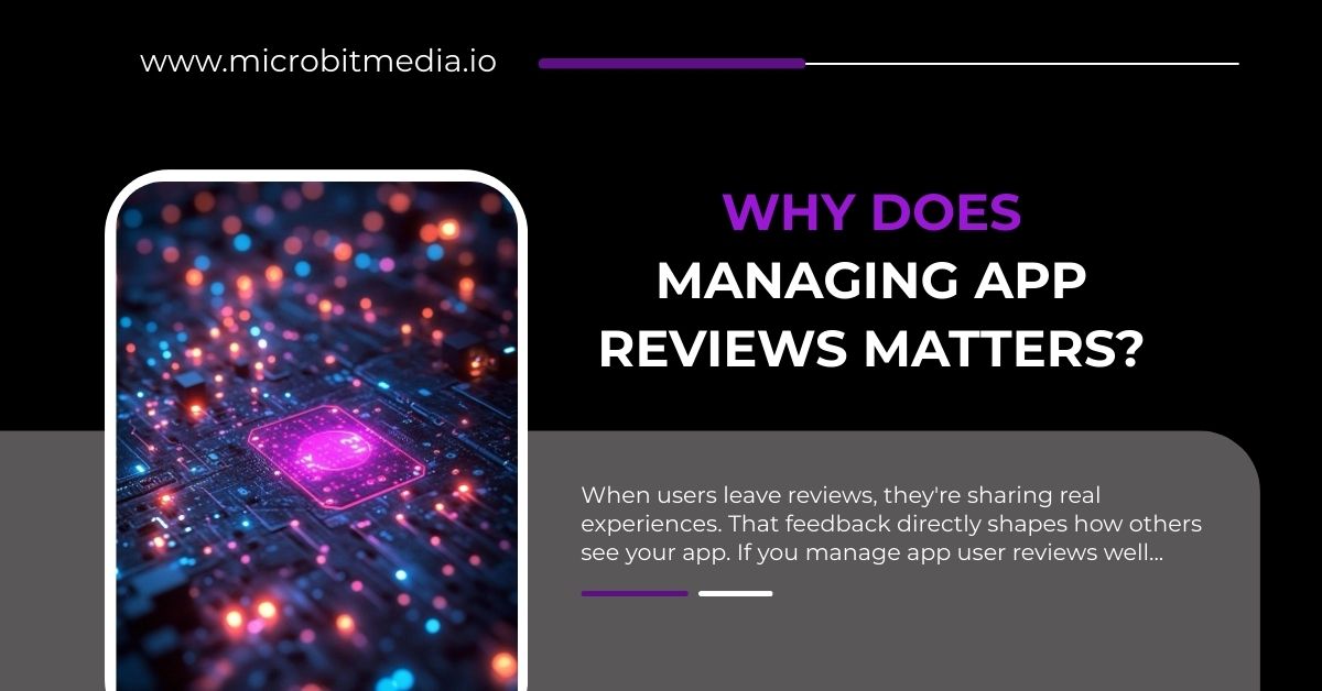 Digital concept background with glowing app chip, accompanied by a heading about managing app reviews from Microbit Media.