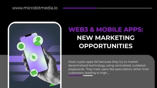Web3 and mobile apps marketing blog cover by Microbit Media showing blockchain-based app engagement and digital growth