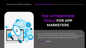 Top attribution tools for app marketers blog cover showing app tracking, campaign measurement, and performance analytics
