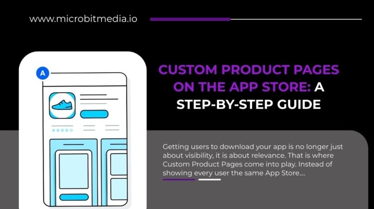 Custom Product Pages on the App Store showing personalized app listing design to improve user targeting and conversion rates.